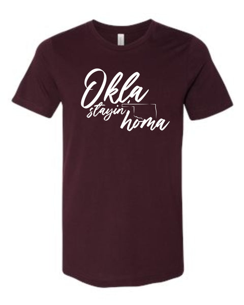 Okla Stayin' Homa- CLEARANCE